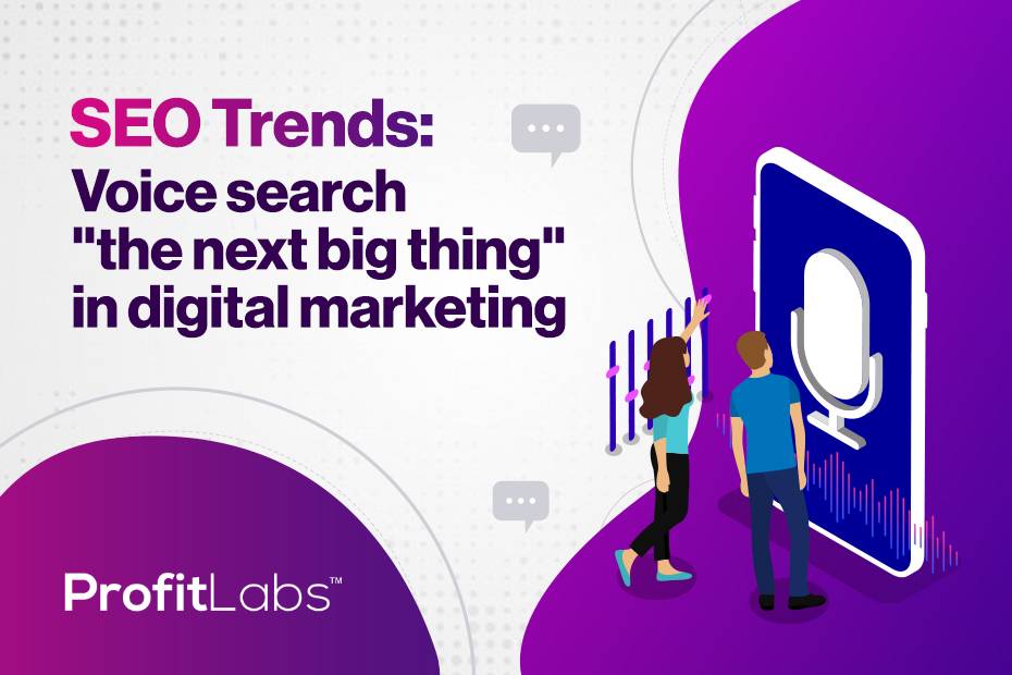 SEO Trends 2020: Voice search "the next big thing" in digital marketing
