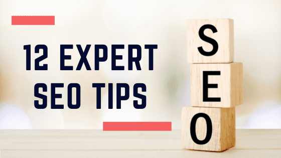 12 Expert SEO Tips to Rank Higher on Google and Other Search Engines